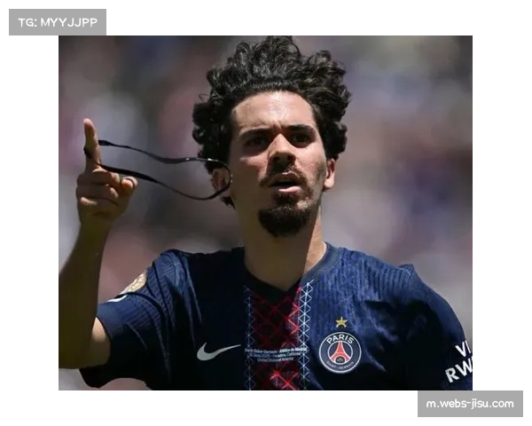 从1-4到5-3，解析巴黎中场维蒂尼亚的战术价值与帽子戏法